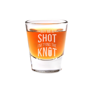 I'm Tying the Knot Shot Glass 1.5 oz - Things Engraved