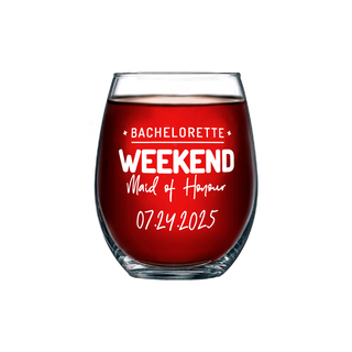 The Bachelorettes Weekend Stemless Wine Glass 15 oz - Things Engraved