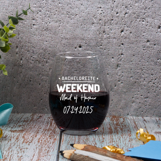 The Bachelorettes Weekend Stemless Wine Glass 15 oz - Things Engraved