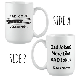 Dad Joke Loading... Mug 15 oz - Things Engraved