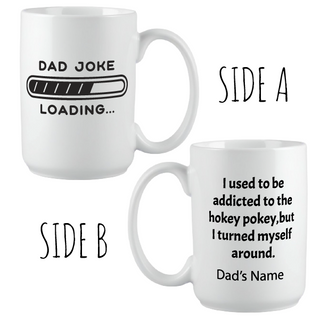 Dad Joke Loading... Mug 15 oz - Things Engraved