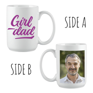 Girl Dad Photo Mug 15 Oz - Things Engraved