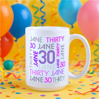 Personalized Milestone Birthday Mug 15 oz - Things Engraved
