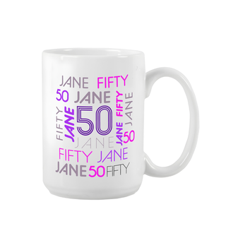 Personalized Milestone Birthday Mug 15 oz - Things Engraved
