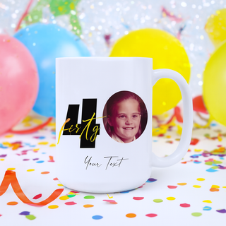 Custom Birthday Milestone 40 Years old with Photo Ceramic Mug - Things Engraved