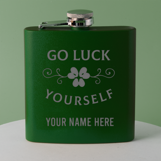 Green Go Luck Yourself 6oz flask - Things Engraved