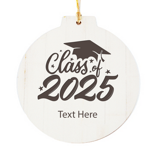 Class of 2025 Round Wood Ornament - Things Engraved