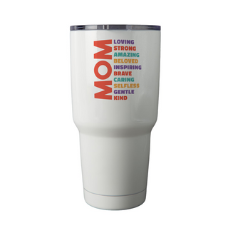 Inspirational Mom Coffee Tumbler 30 oz - Things Engraved