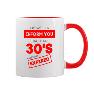 We Regret to Inform you Custom Ceramic Birthday Mug 11 oz - Things Engraved