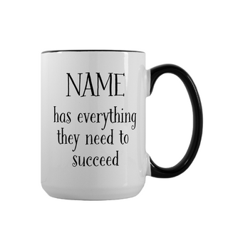 Everything to Succeed Ceramic Mug 15 oz - Things Engraved