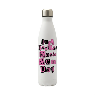 Just Another Manic Mum Day Vacuum Bottle - Things Engraved