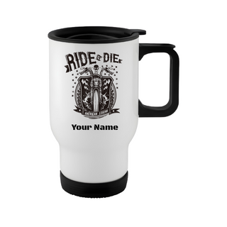 Ride or Die White Travel Mug - Things Engraved