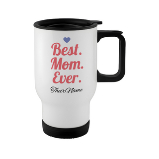 The Best Mom in the World White Travel Mug - Things Engraved