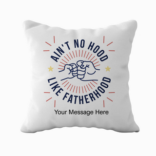 Fatherhood Cushion 18" x 18" - Things Engraved