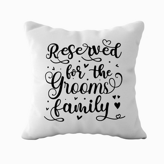 Reserved for the Bride or Groom's Family Custom Pillow with Filling 18" x 18" - Things Engraved