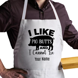 I Like Pig Butts and I Cannot Lie Adult Size Apron - Things Engraved