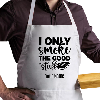 I Only Smoke the Good Stuff Adult Size Apron - Things Engraved
