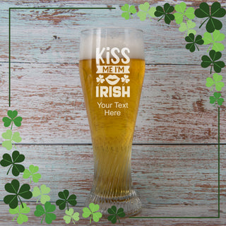 Kiss Me I'm Irish Pilsner Glass 17 oz - Things Engraved