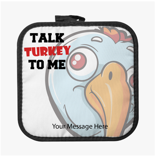 Talk Turkey To Me Pot Holder - Things Engraved