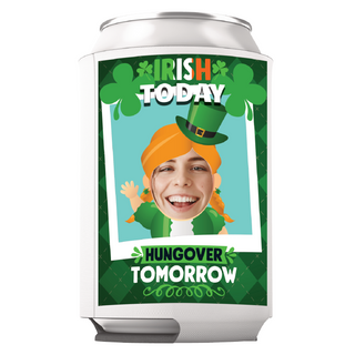 Irish Today, Hung Over Tomorrow Custom Can Cooler - Things Engraved