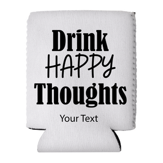 Drink Happy Thoughts Can Cooler - Things Engraved