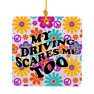 My Driving Scares Me Too Air Freshener - Things Engraved