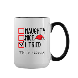 Naughty, Nice, I Tried Ceramic 15oz Mug - Things Engraved