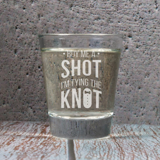 I'm Tying the Knot Shot Glass 1.5 oz - Things Engraved
