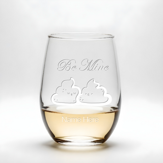 Be Mine Stemless Wine Glass