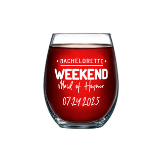 The Bachelorettes Weekend Stemless Wine Glass 15 oz