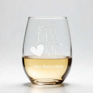 Kiss Me Stemless Wine Glass