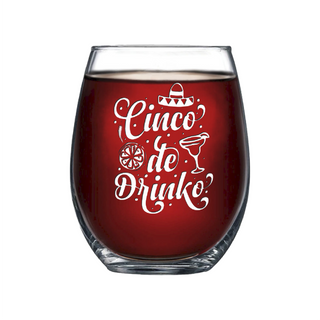 Cinco De Drinko Stemless Wine Glass