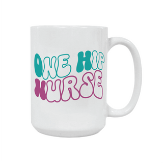 One Hip Nurse Ceramic Mug