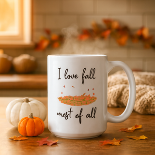 I Love Fall Most of All Coffee Mug