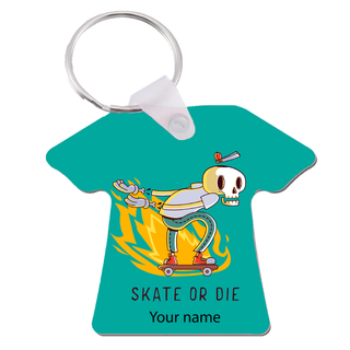 Custom Skate or Die Shirt Keychain