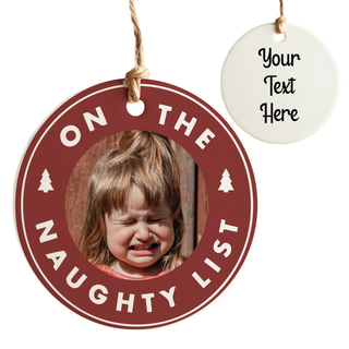 Naughty or Nice Custom Photo Ceramic Round Ornament