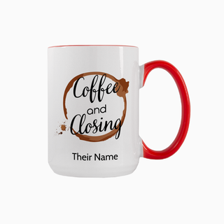 Custom Coffee and Closing Ceramic Mug 15 oz