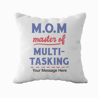 Master Of Multi-Tasking Cushion 18" x 18"