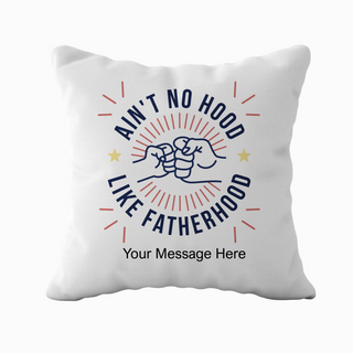 Fatherhood Cushion 18" x 18"