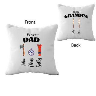 First Dad, Now Grandpa Pillow 18 x 18