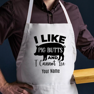 I Like Pig Butts and I Cannot Lie Adult Size Apron