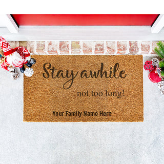 Stay Awhile Custom Door Mat