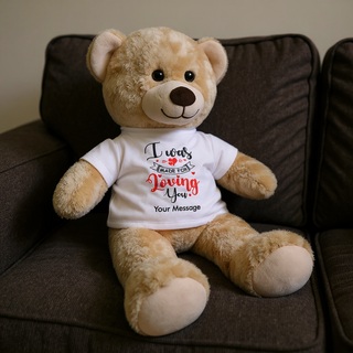 I Was Made for Loving You Custom Teddy Bear