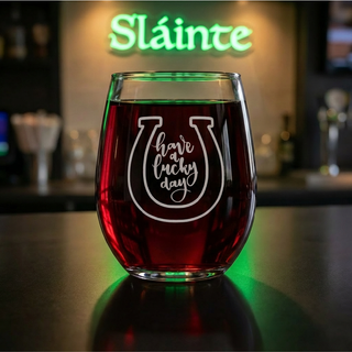 Have a Lucky Day Stemless Wine Glass 15 oz Things Engraved