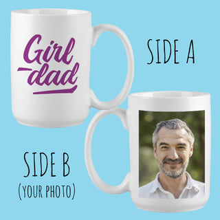 Girl Dad Photo Mug 15 Oz