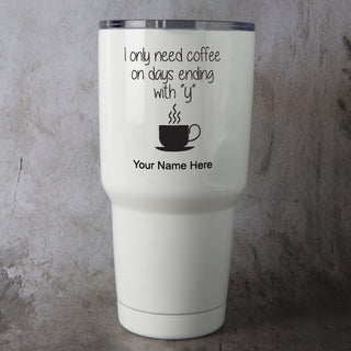 J'ai seulement besoin d'un gobelet à café de 30 oz