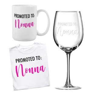 Promoted to Grandma Shirt, Wine Glass, and Mug Bundle