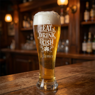 Eat Drink and Be Irish Round Pilsner Glass